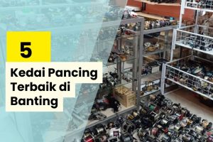 Kedai pancing di Banting, Malaysia
