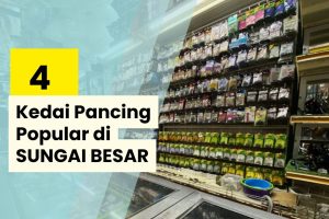 Kedai pancing di Sungai Besar, Malaysia